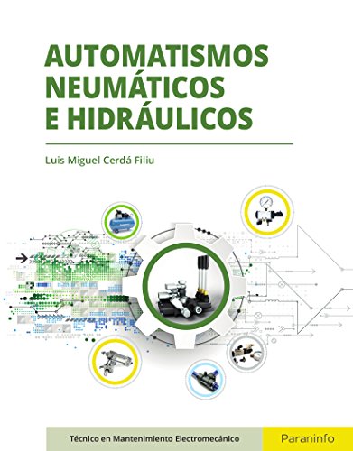 Automatismos neumáticos e hidráulicos (CICLOS FORMATIVOS)