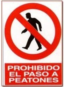 Cartel PVC Prohibido el paso a peatones 40x30 cm
