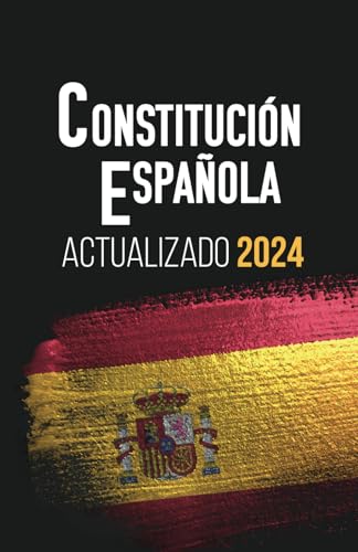 CONSTITUCIÓN ESPAÑOLA: Edición actualizada para opositores