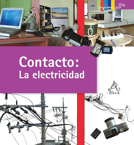 Contacto: La Electricidad / Contact: Electricity (Ciencia basica click click)