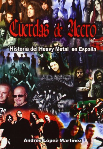 CUERDAS DE ACERO HISTORIA HEAVY METAL EN ESPA?A (MUSICA)