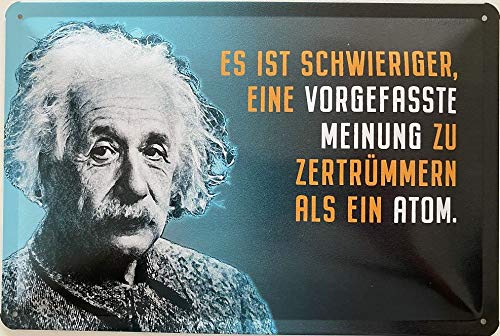 Deko7 Cartel de chapa de 30 x 20 cm, sabiduría Albert Einstein con texto en alemán "Es difícil ver una opinión preconcebida como un atom".