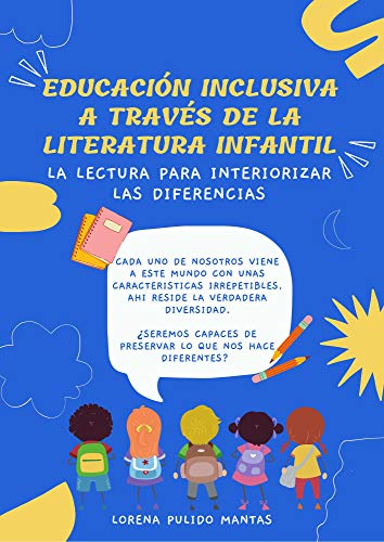Educación inclusiva a través de la literatura infantil: La lectura para interiorizar las diferencias