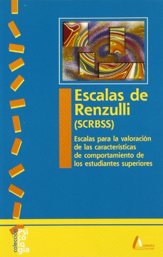 Escalas Renzulli: Escalas para la valoración de las características de comportamiento de estudiantes superdotados (Psicología)