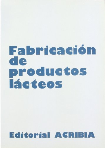 Fabricación de productos lácteos (SIN COLECCION)