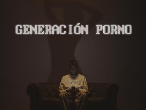 Generación porno - Temporada 1