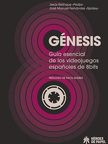 Génesis: Guía esencial de los videojuegos españoles de 8bits (COMIC)