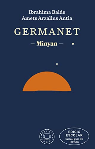 Germanet (edició ESCOLAR. Inclou guia de lectura): Minyan (SIN COLECCION)