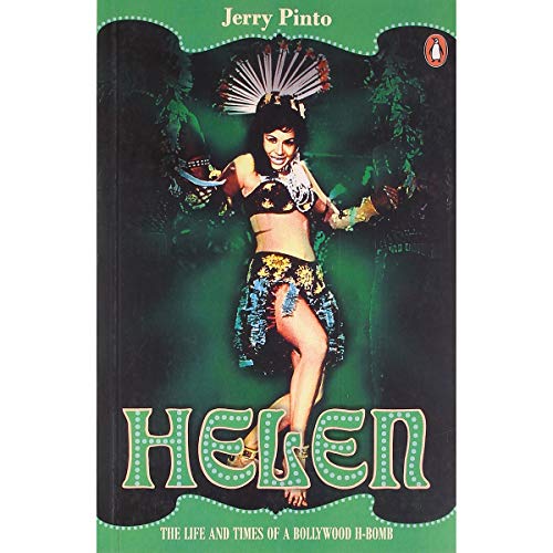 [(Helen: The Life and Times of an H-bomb)] [ By (author) Jerry Pinto ] [December, 2005]