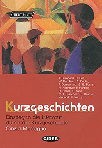 Kurzgeschichten (Tedesco Ausfluge Literatur) - 9788853000521 (CIDEB. DE. LITERATUR)