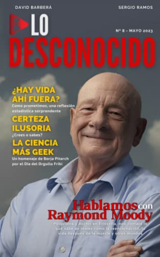 Lo Desconocido #08 | Mayo 2023: Revista Cultural de Ciencia y Misterio