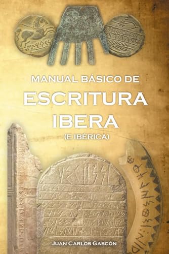 Manual Básico de Escritura Ibera: (e Ibérica)