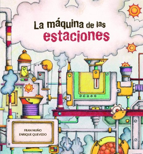 Máquina de las estaciones, La (pez volador) - tapa dura -: 7