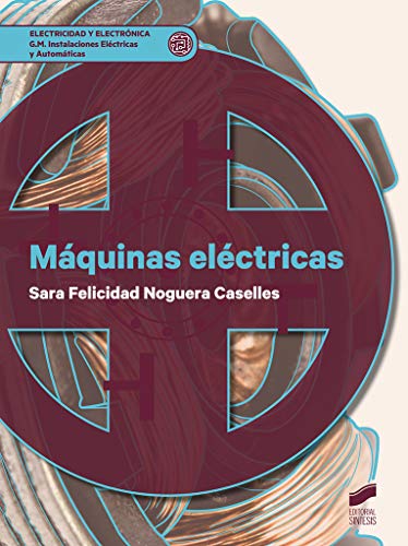 Máquinas eléctricas: 22 (Electricidad y electrónica)