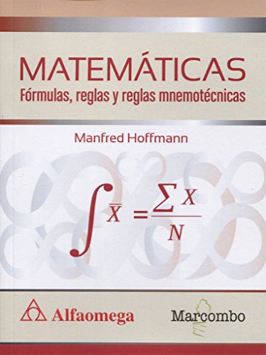 MATEMÁTICAS Fórmulas, reglas y reglas mnemotécnicas (ALFAOMEGA)