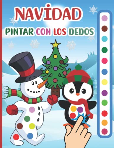 Navidad Libro para Pintar con los Dedos: Mi primer Cuaderno de Colorear Infantil para niños y niñas creativos de 2, 3, 4, 5 años | 50 bonitas páginas para divertirse