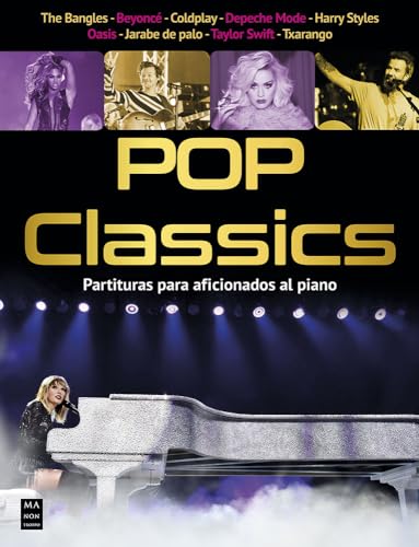 Pop Classics - Partituras para aficionados al pìano: Partituras para aficionados al piano (MA NON TROPPO)