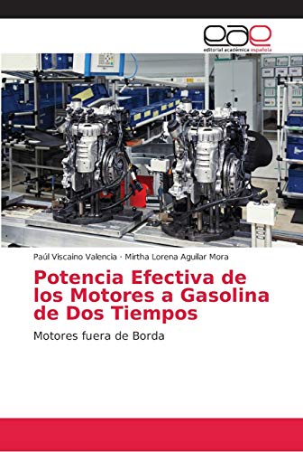 Potencia Efectiva de los Motores a Gasolina de Dos Tiempos: Motores fuera de Borda