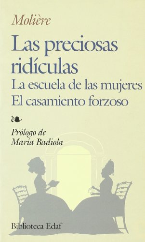 Preciosas Ridiculas, Las-Escuela De Muj. (Biblioteca Edaf)