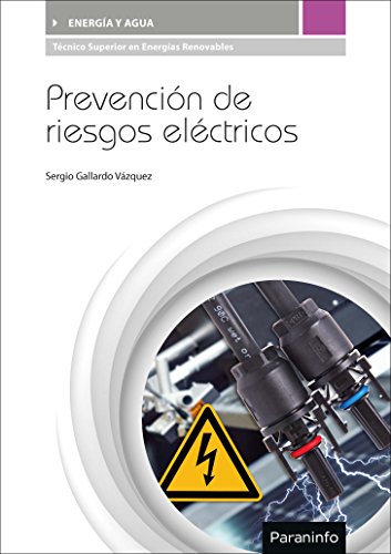 PREVENCION DE RIESGOS ELECTRICOS (ENERGIA Y AGUA)