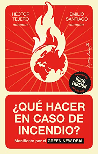 Qué hacer en caso de incendio: Manifiesto por el Green New Deal (ENSAYO)