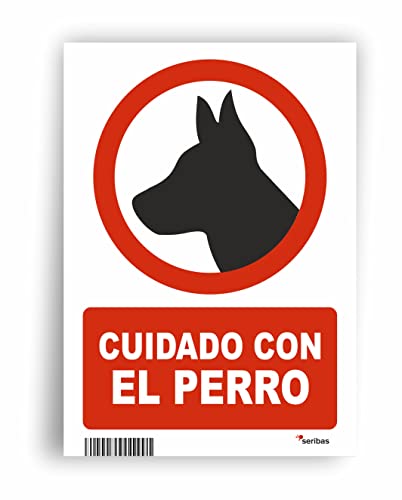 SERIBAS Señal Cuidado con el Perro Homologada, Cartel Señal Prohibido fabricado en Plástico PVC 0,7mm x 21 x 30 cm.