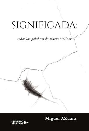 Significada: todas las palabras de María Moliner