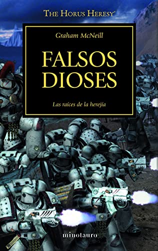 The Horus Heresy nº 02/54 Falsos dioses: Las raíces de la herejía (Warhammer The Horus Heresy)