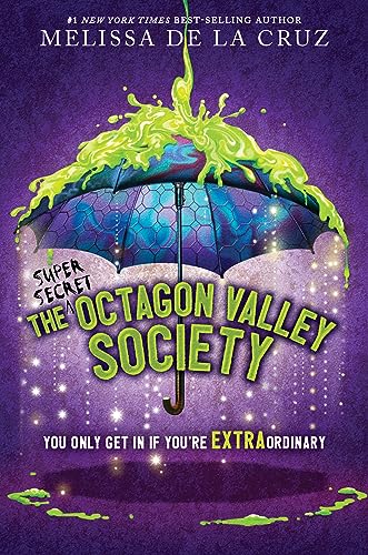 The (Super Secret) Octagon Valley Society: 1
