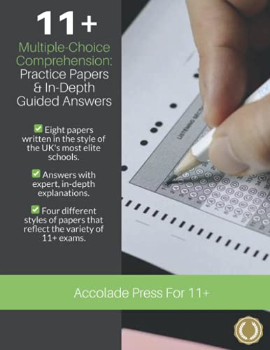 11+ Multiple-Choice Comprehension: Practice Papers & In-Depth Guided Answers: CEM, GL and Independent School 11 Plus English Exams: Practice Papers ... 11 Plus English Exams (Accolade On 11 Plus)