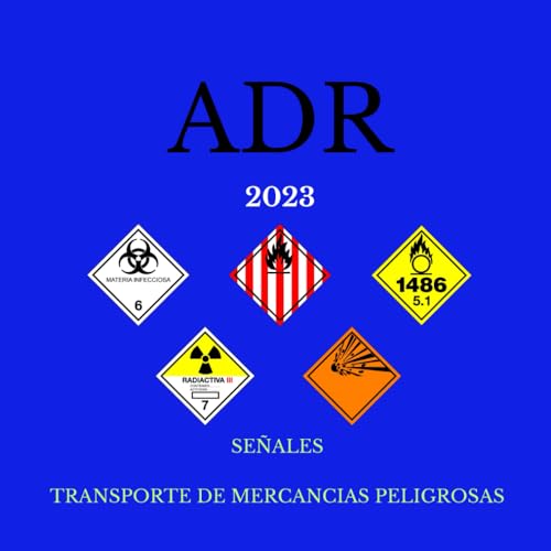 ADR 2023: Libro ADR 2023 en Español con 27 Señales y Pegatinas de Explosión, Gases, etc., de Transporte de Mercancías Peligrosas