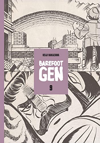 BAREFOOT GEN 09: Breaking Down Borders (Barefoot Gen, 9)
