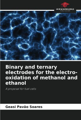 Binary and ternary electrodes for the electro-oxidation of methanol and ethanol: A proposal for fuel cells