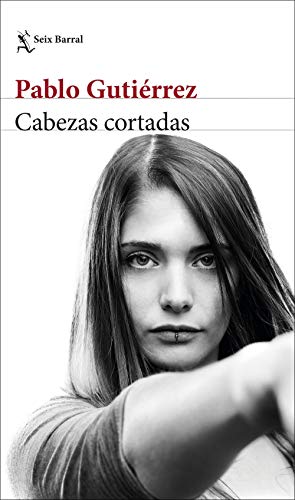 Cabezas cortadas (Biblioteca Breve)