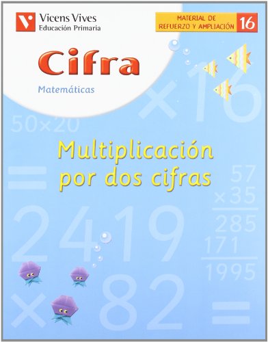Cifra C-16 Multiplicacion Por 2 Cifras - 9788431680862 (SIN COLECCION)