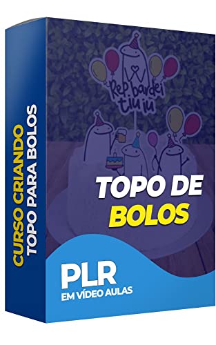 Curso PLR Topo de Bolos com Direito de Revenda (Portuguese Edition)