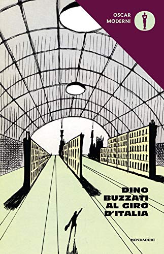 Dino Buzzati al Giro d'Italia (Oscar moderni)