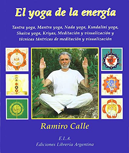 El yoga de la energía (RAMIRO CALLE)