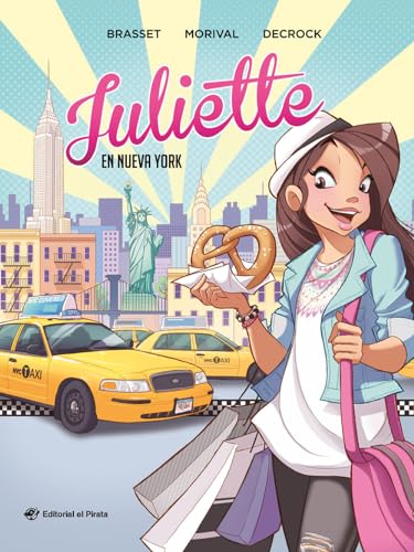 Juliette en Nueva York: Cómic juvenil a partir de 9 años. ¡Descubre Nueva York con Juliette!: 1
