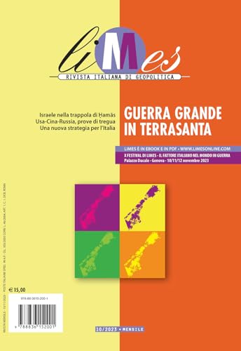 Limes. Rivista italiana di geopolitica. Guerra grande in Terra Santa (2023) (Vol. 10)