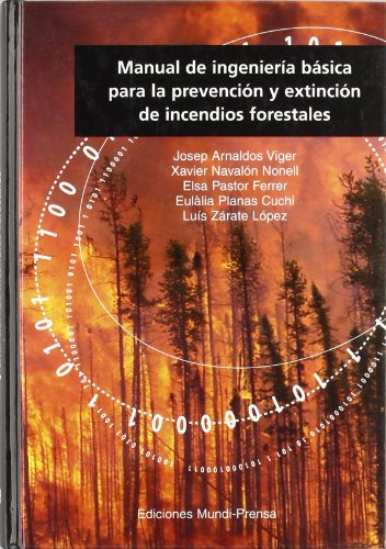 Manual de ingeniería básica para la prevención y extinción de incendios forestales (SIN COLECCION)