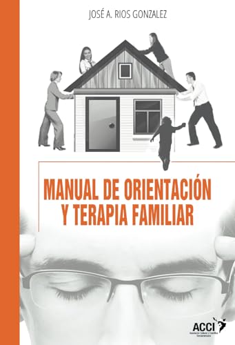 Manual de orientación y terapia familiar (SIN COLECCION)