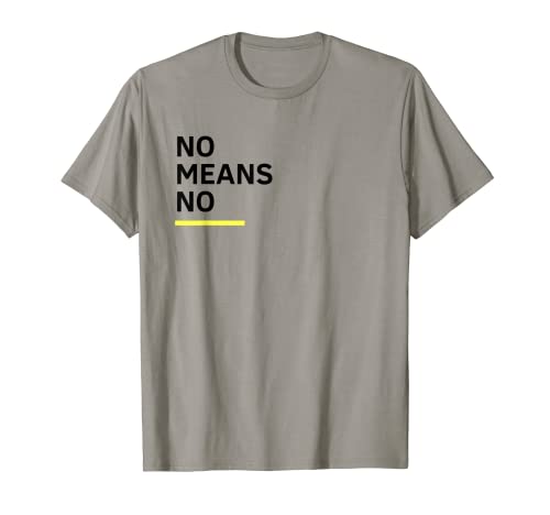 No significa ningún eslogan poderoso Camiseta