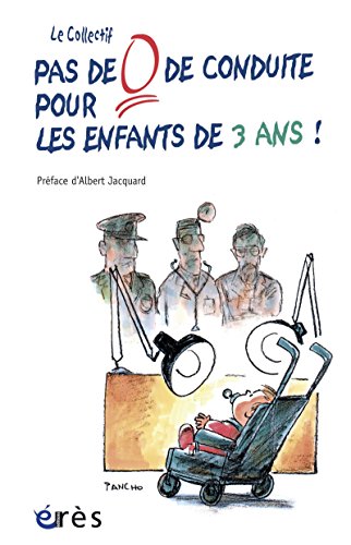 Pas de 0 de conduite pour les enfants de 3 ans ! (QUESTIONS D'ENFANCES) (French Edition)