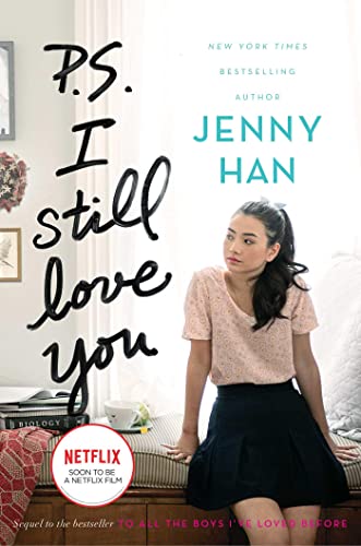 P.S. I Still Love You: 2 (To All the Boys I've Loved Before)