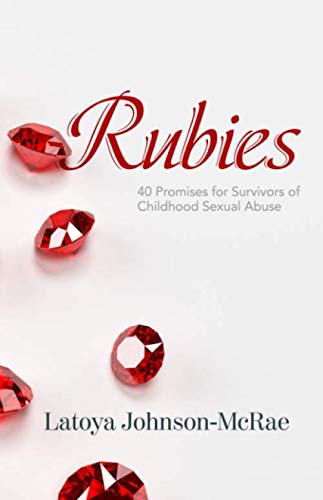 Rubies: 40 Promises for Survivors of Childhood Sexual Abuse