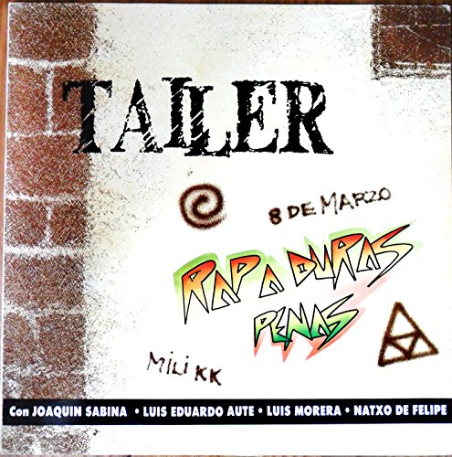 TALLER, RAP A DURAS PENAS / JAJA RECORDS 1991.