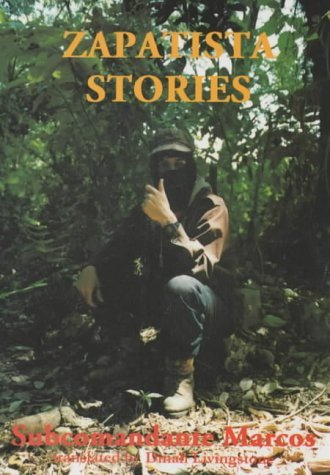 Zapatista Stories by Subcomandante Marcos (2001-10-15)